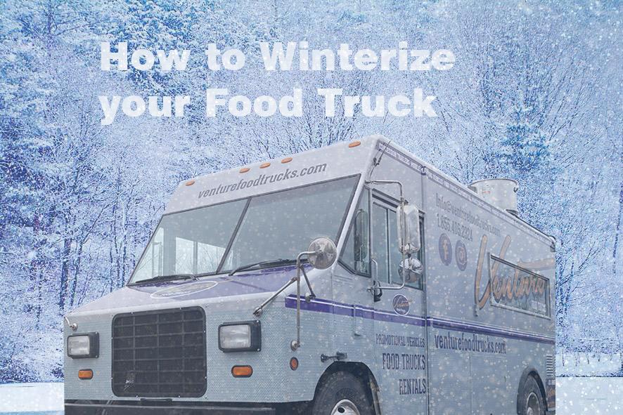 winterize and store your food truck